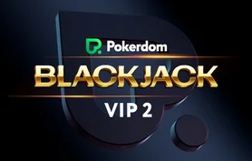 Pokerdom Blackjack VIP 2